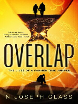 cover image of Overlap--The Lives of a Former Time Jumper